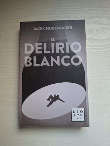Portada del libro de El delirio blanco