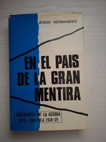 Portada del libro de En el país de la gran mentira (Segunda parte del libro Yo fui un ministro de Stalin)