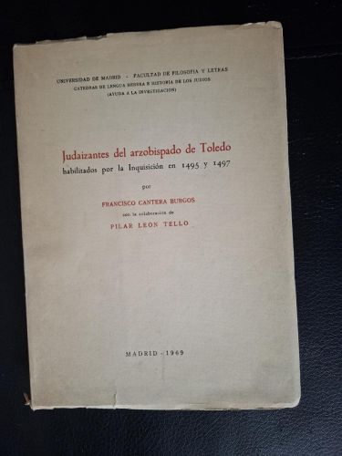 Judaizantes del arzobispado de Toledo habilitados por la Inquisición en 1495 y 1497