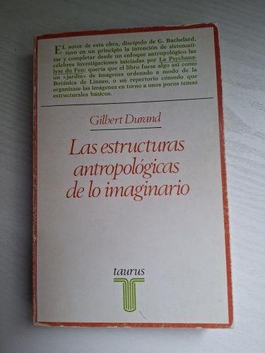 Las estructuras antropológicas de lo imaginario. Introducción a la arquetipología general