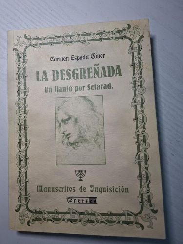 La desgreñada. Un llanto por Sefarad