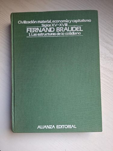 Civilización material, economía y capitalismo. Siglos XV-XVIII (3 volúmenes)