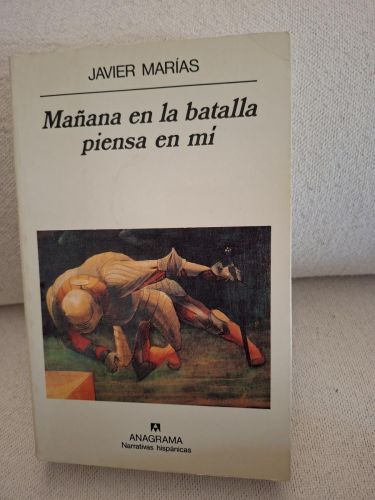 Mañana en la batalla piensa en mí
