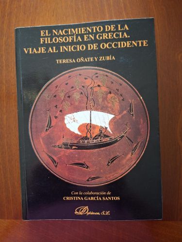 El nacimiento de la filosofía en Grecia. Viaje al inicio de Occidente