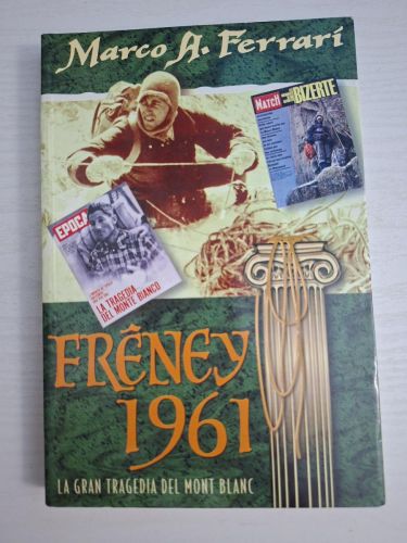 Portada del libro de Frêney 1961. La gran tragedia del Mont Blanc