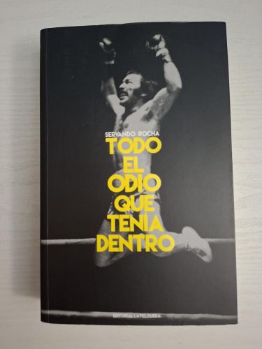 Todo el odio que tenía dentro
