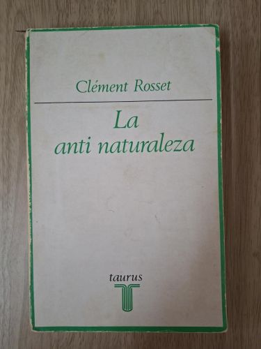 La anti naturaleza