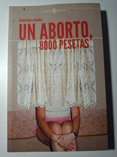 Un aborto, 8000 pesetas