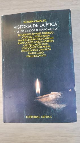Historia de la ética. 1. De los griegos al Renacimiento