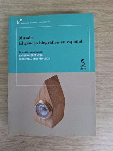 Miradas. El género biográfico en español